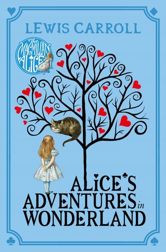 Alice's Adventures in Wonderland (The Macmillan Alice)