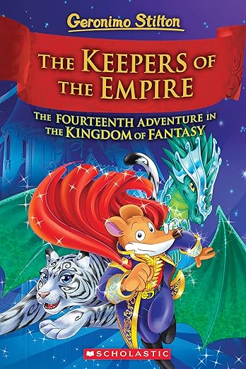 Geronimo Stilton : The Keepers of the Empire