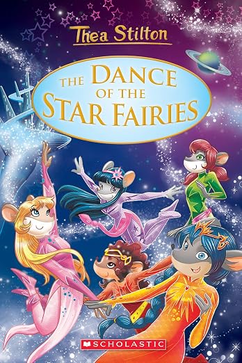 The Dance of the Star Fairies: 8 (Thea Stilton Special