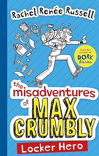 The Misadventures of Max Crumbly 1: Locker Hero