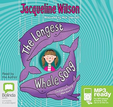 The Longest Whale Song Wilson, Jacqueline