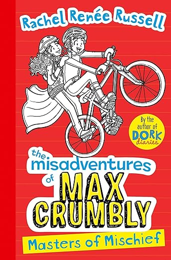 Misadventures of Max Crumbly 3: Masters of Mischief