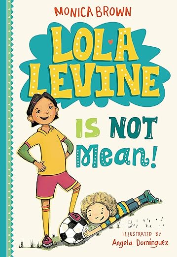 Lola Levine Is Not Mean