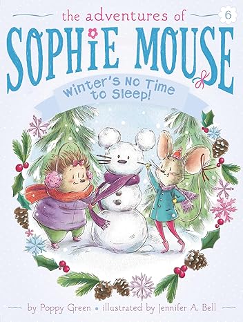 Sophie Mouse Winter's No Time To Sleep!