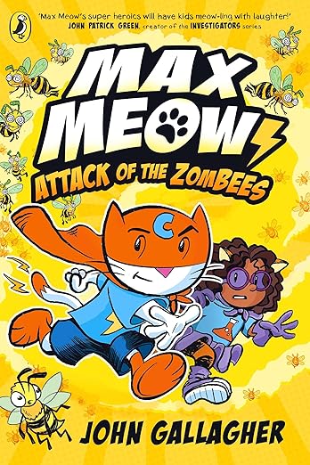 Max Meow Book 5: Attack of the ZomBEES