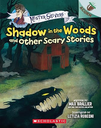 Shadow in the Woods and Other Scary Stories: