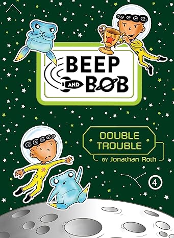 Double Trouble (Beep and Bob Book 4)