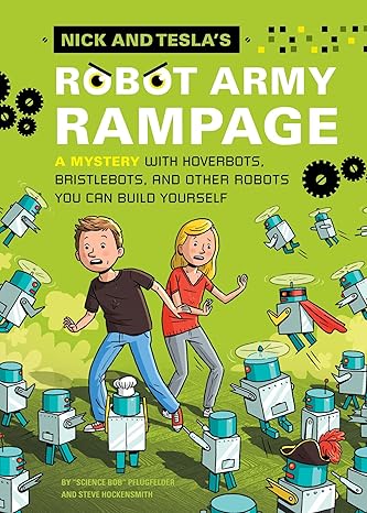 Nick and Tesla's Robot Army Rampage