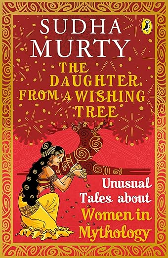 Sudha Murty The Daughter from a Wishing Tree