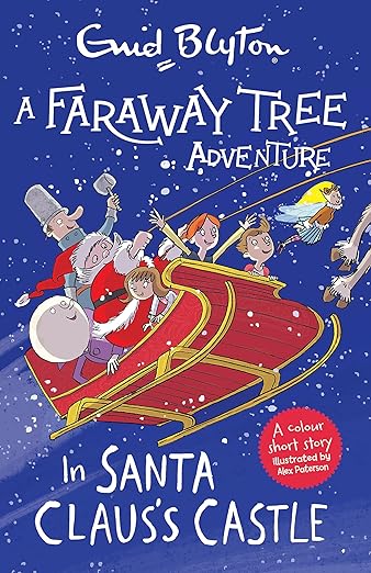 A FARAWAY TREE ADVENTURE: IN SANTA CLAUS'S CASTLE