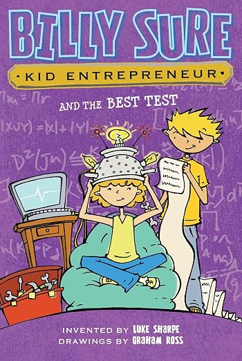 Billy Sure Kid Entrepreneur And The Best Test: Volume 4