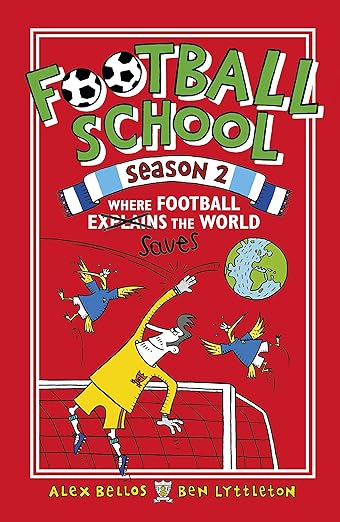 Football School Season 2: Where Football Explains the World