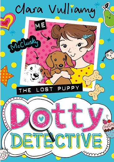 The Lost Puppy: A Popular Adventure Story for Kids Who Love Detective Stories (Dotty Detective Book 4)