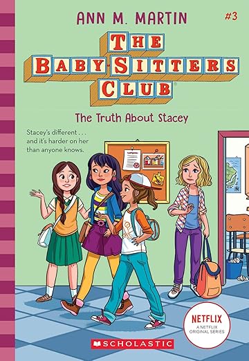 The Baby-Sitters Club #03: The Truth About Stacey