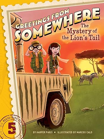 MYSTERY OF THE LION'S TAIL (Greetings from somewhere vol. 5)