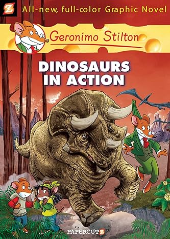 Geronimo Stilton Dinosaurs in Action