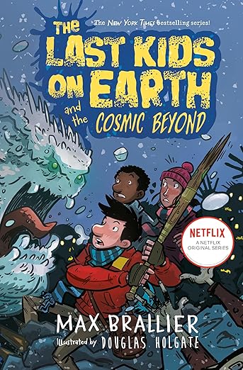 The Last Kids on Earth and the COSMIC BEYOND