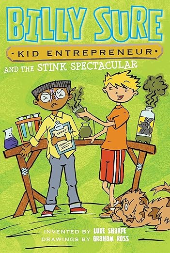 Billy Sure, Kid Entrepreneur And The Stink Spectacular