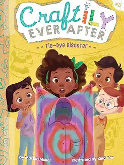 Tie-Dye Disaster: Volume 3 (Craftily Ever After)