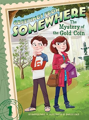 MYSTERY OF THE GOLD COIN (Greetings from somewhere vol. 1)