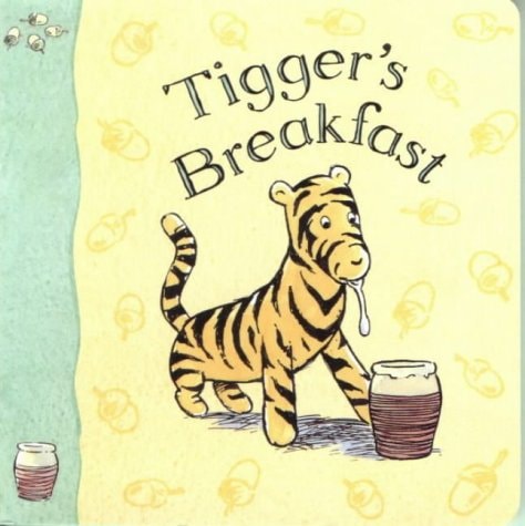 Tigger's Breakfast (Winnie-the-Pooh Classic Board Books)