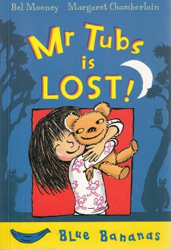 Mr Tubs Is Lost! (Blue Bananas)