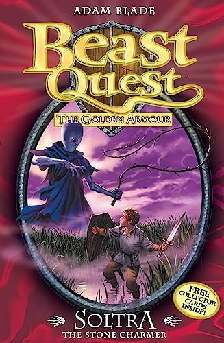 Soltra the Stone Charmer: Series 2 Book 3 (Beast Quest)