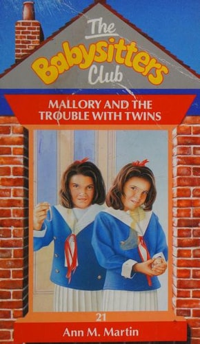 Mallory and the Trouble with Twins (Babysitters Club)