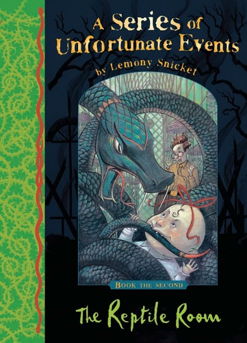 The Reptile Room: (A Series of Unfortunate Events: Book 2)