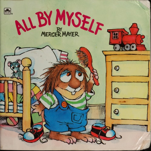All by Myself (Little Critter) (Look-Look)