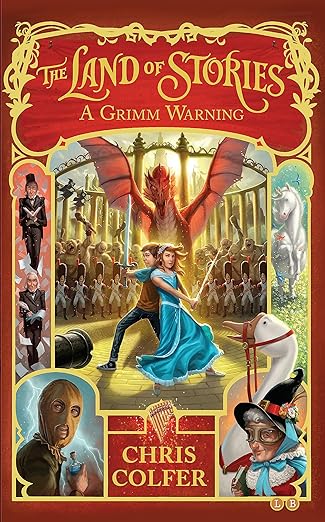 THE LAND OF STORIES 03: A GRIMM WARNING