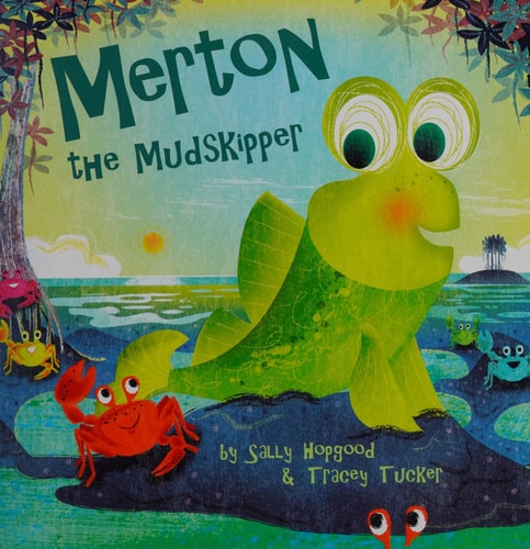 Merton the Mudskipper (Picture Storybooks)