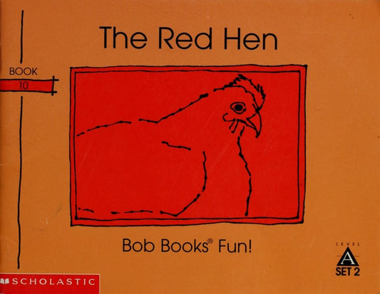 The red hen (Bob books)