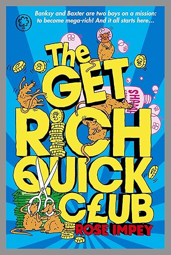 The Get Rich Quick Club 1