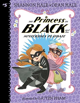 The Princess in Black and the Mysterious Playdate