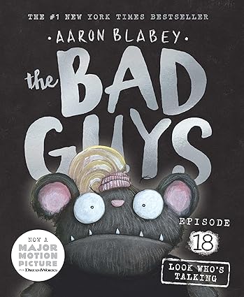 The Bad Guys Episode #18: Look Who's Talking