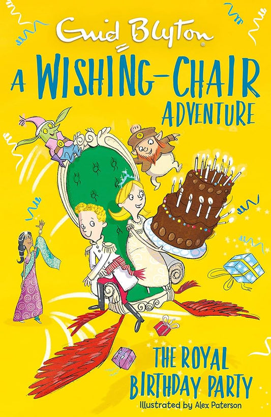A Wishing-Chair Adventure: The Royal Birthday Party