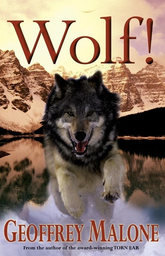 Wolf! (Stories from the Wild)