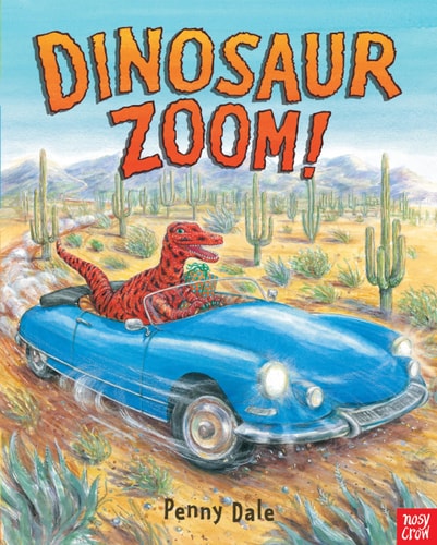 Dinosaur Zoom!. Penny Dale