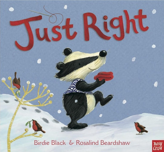 Just Right for Christmas. Birdie Black & Rosalind Beardshaw