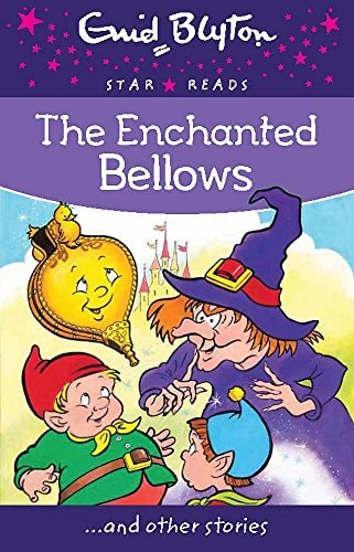 The Enchanted Bellows (Enid Blyton Star Reads)