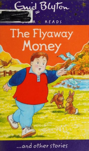 The Flyaway Money (Enid Blyton Star Reads)