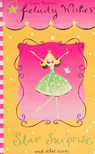 Star Surprise (Felicity Wishes)