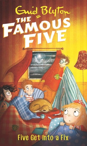 Five Get Into a Fix (#17 Famous Five) [Paperback] [Jan 01, 2007] ENID BLYTON