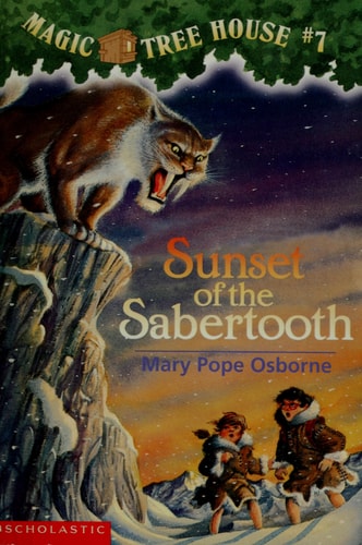 Sunset of the Sabertooth (Magic Tree House, No. 7)