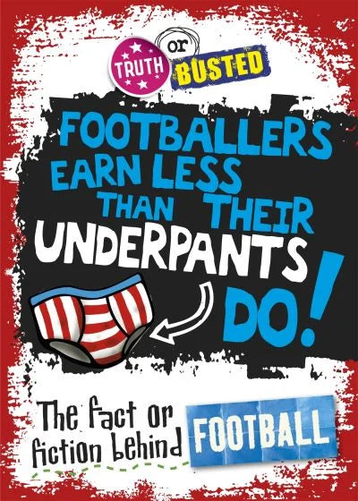 Footballers earn less than their underpants do!