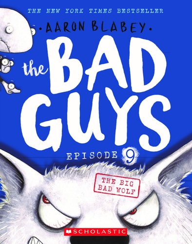 Bad Guys #09: The Big Bad Wolf