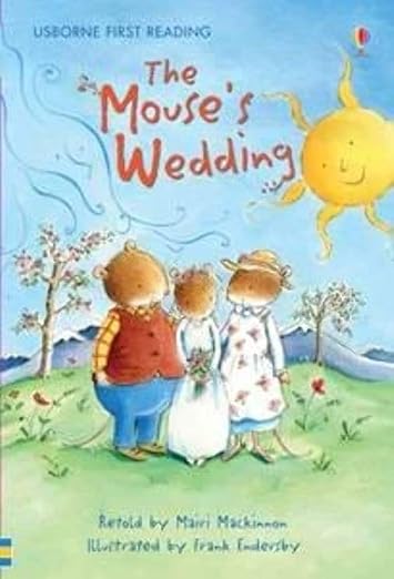 The Mouse'S Wedding (First Reading)