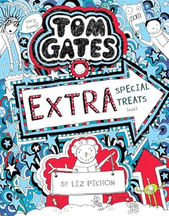Tom Gates #06: Extra Special Treats