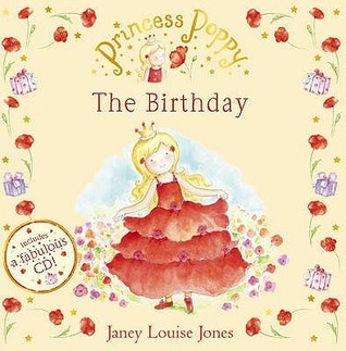 Princess Poppy :  The Birthday